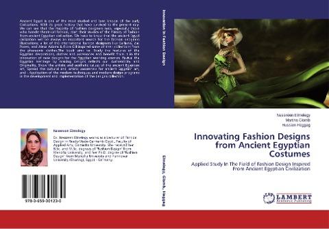 Innovating Fashion Designs from Ancient Egyptian Costumes