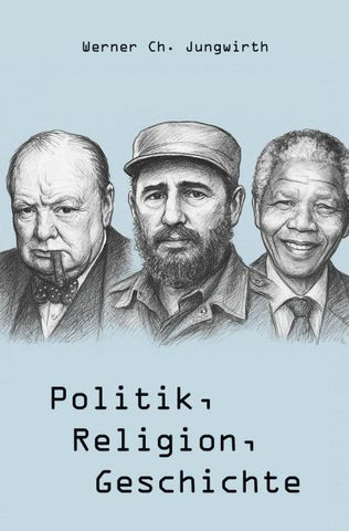 Politik, Religion, Geschichte