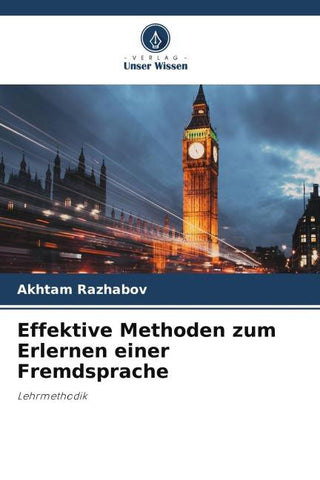 Effektive Methoden zum Erlernen einer Fremdsprache