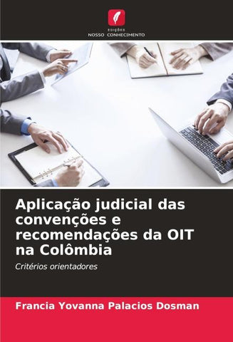 Aplicação judicial das convenções e recomendações da OIT na Colômbia