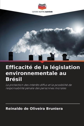 Efficacité de la législation environnementale au Brésil