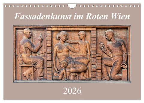 Fassadenkunst im Roten Wien (Wandkalender 2026 DIN A4 quer), CALVENDO Monatskalender