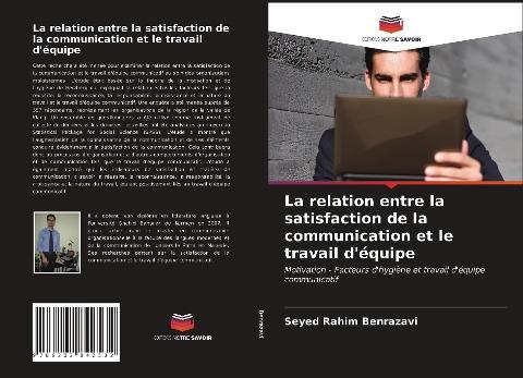 La relation entre la satisfaction de la communication et le travail d'équipe