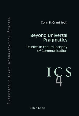 Beyond Universal Pragmatics