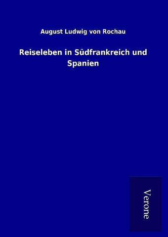 Reiseleben in Südfrankreich und Spanien