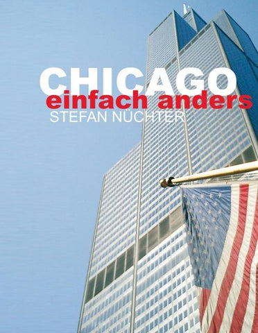 Chicago einfach anders