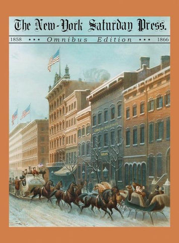 The New York Saturday Press Omnibus Edition