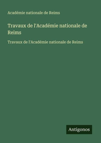 Travaux de l'Académie nationale de Reims