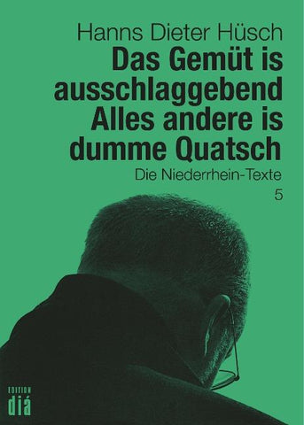 Das Gemüt is ausschlaggebend. Alles andere is dumme Quatsch