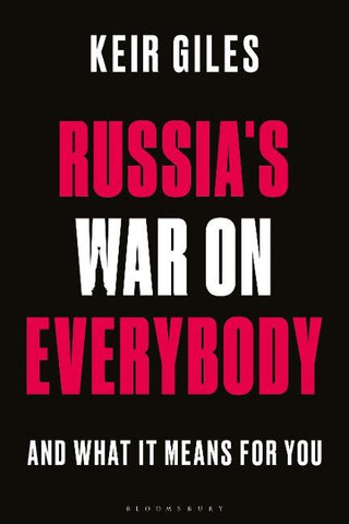 Russia's War on Everybody