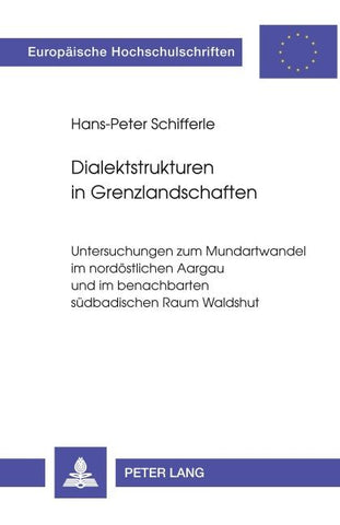 Dialektstrukturen in Grenzlandschaften