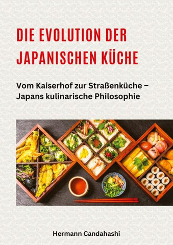 Die Evolution der japanischen Küche