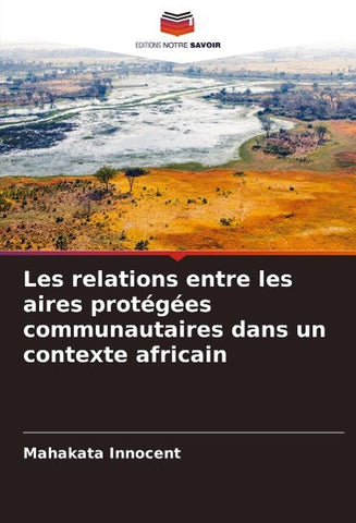 Les relations entre les aires protégées communautaires dans un contexte africain