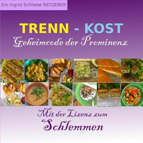 Trennkost Geheimcode der Prominenz