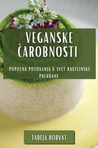 Veganske ¿arobnosti