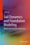 Soil Dynamics and Foundation Modeling