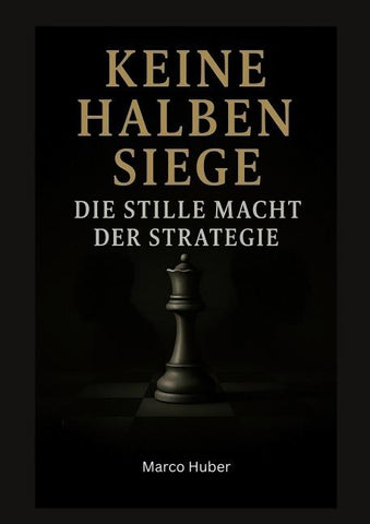 Keine halben Siege