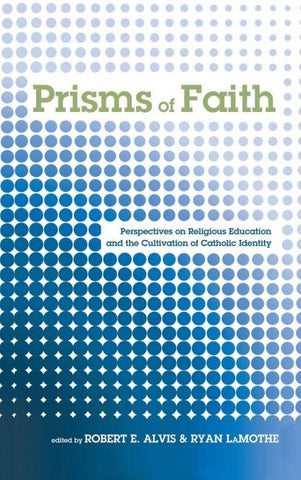 Prisms of Faith