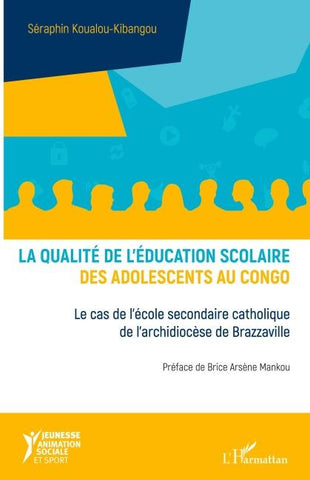 La qualité de l'éducation scolaire des adolescents au Congo
