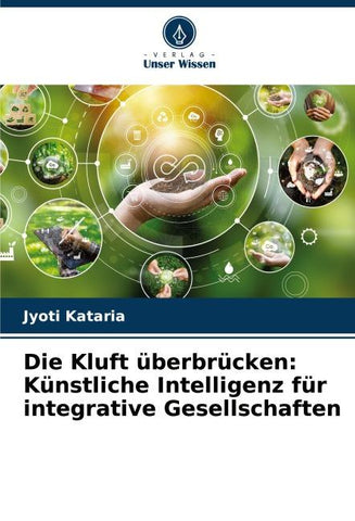 Die Kluft überbrücken: Künstliche Intelligenz für integrative Gesellschaften