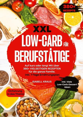 XXL Low-Carb für Berufstätige