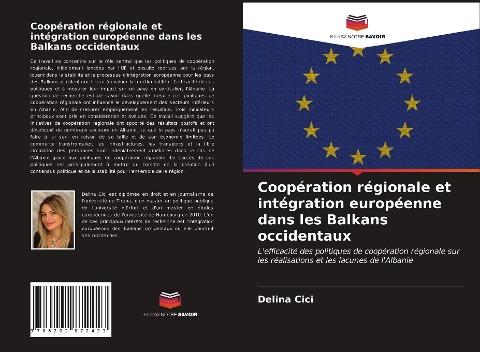 Coopération régionale et intégration européenne dans les Balkans occidentaux
