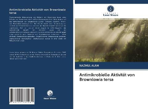 Antimikrobielle Aktivität von Brownlowia tersa