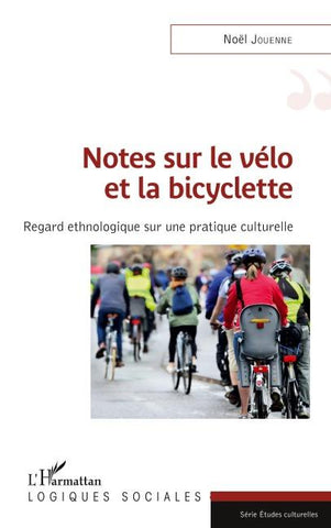 Notes sur le vélo et la bicyclette