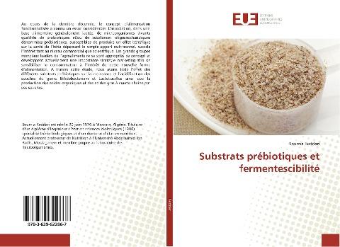 Substrats prébiotiques et fermentescibilité