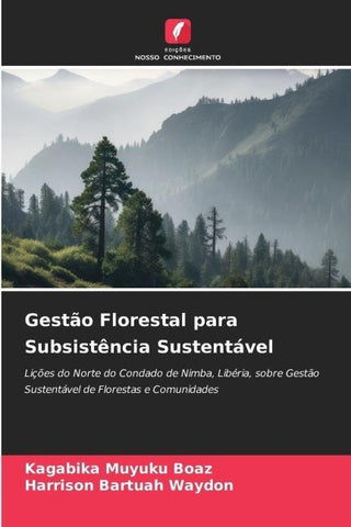 Gestão Florestal para Subsistência Sustentável