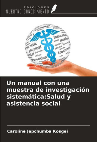 Un manual con una muestra de investigación sistemática:Salud y asistencia social