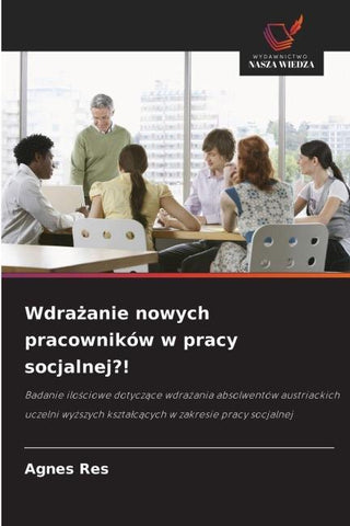 Wdra¿anie nowych pracowników w pracy socjalnej?!