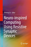 Neuro-inspired Computing Using Resistive Synaptic Devices
