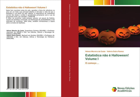 Estatística não é Halloween! Volume I