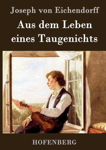 Aus dem Leben eines Taugenichts