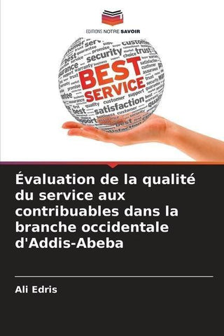 Évaluation de la qualité du service aux contribuables dans la branche occidentale d'Addis-Abeba