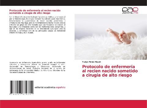 Protocolo de enfermería al recien nacido sometido a cirugia de alto riesgo
