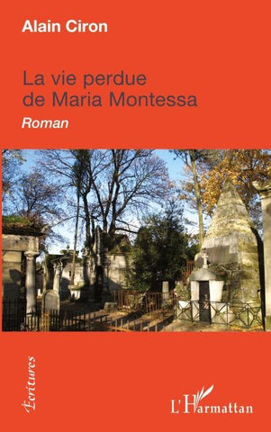 La Vie perdue de Maria Montessa
