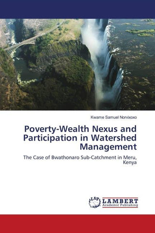 Poverty-Wealth Nexus and Participation in Watershed Management