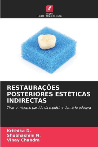 RESTAURAÇÕES POSTERIORES ESTÉTICAS INDIRECTAS