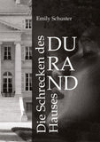 Die Schrecken des Hauses Durand