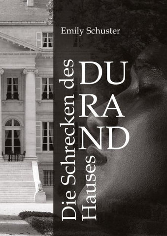 Die Schrecken des Hauses Durand