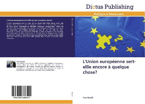 L'Union européenne sert-ellle encore à quelque chose?