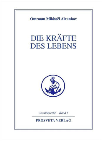 Die Kräfte des Lebens