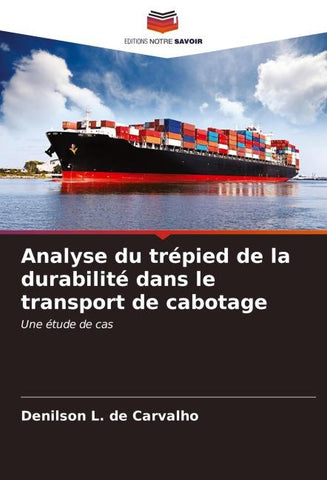 Analyse du trépied de la durabilité dans le transport de cabotage