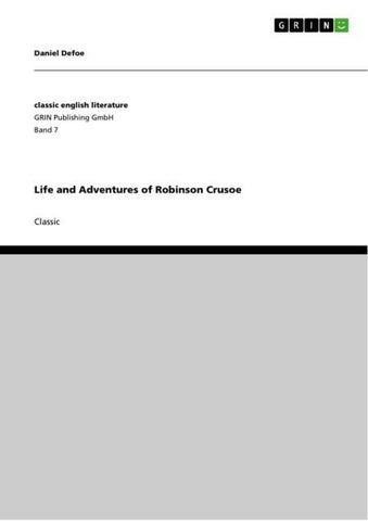 Life and Adventures of Robinson Crusoe
