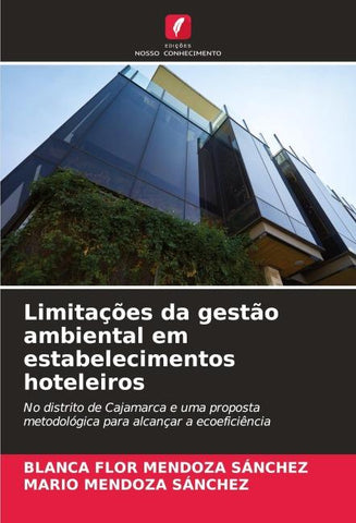 Limitações da gestão ambiental em estabelecimentos hoteleiros