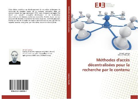 Méthodes d'accès décentralisées pour la recherche par le contenu