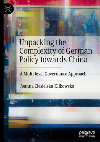 Unpacking the Complexity of German Policy towards China