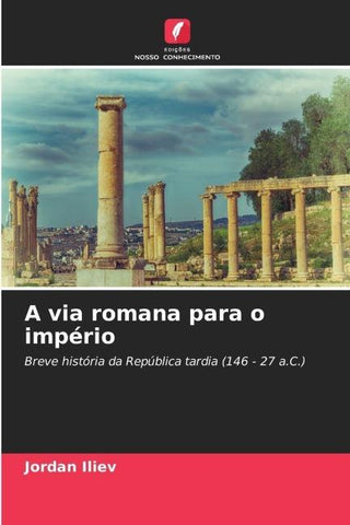 A via romana para o império